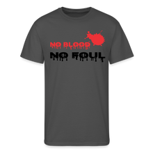 NO BLOOD-NO FOUL - charcoal
