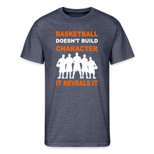 Basketball Doesn't Build Character - navy heather