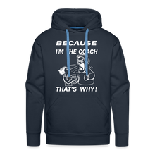 Because I'm The Coach - navy