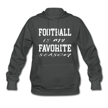 Football is my favorite season (woman's hoodie) - asphalt