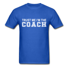 Trust Me I'm The Coach - royal blue