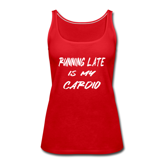 Running Late Is My Cardio (Tank Top) - red