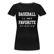 Baseball is my favorite season - black