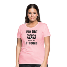 Every Great Soccer Mom Drops The F-Bomb - pink