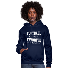 Football is my favorite season (woman's hoodie) - navy