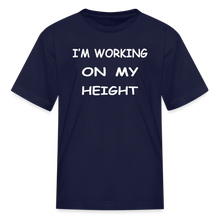 I'm Working On My Height - navy