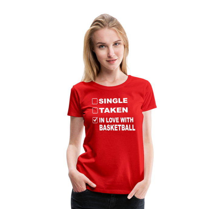 Single-Taken-In Love With Basketball - red