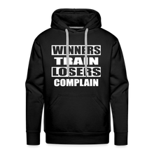 Winners Train-Losers Complain-Men's Hoodie - black