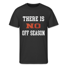 There is no off season t-shirt - black