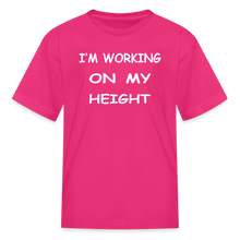 I'm Working On My Height - fuchsia