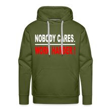 Nobody Cares-Work Harder Hoodie - olive green