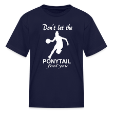 Don't Let The Ponytail Fool You-kid's t-shirt - navy