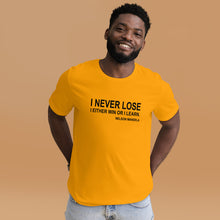 I Never Lose (Unisex Crew)