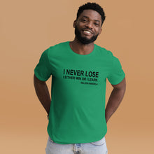 I Never Lose (Unisex Crew)