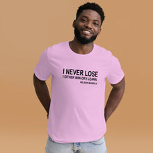 I Never Lose (Unisex Crew)