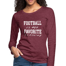 Football is my favorite season long-sleeve t-shirt - heather burgundy