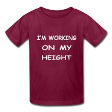 I'm Working On My Height - burgundy