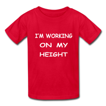 I'm Working On My Height - red