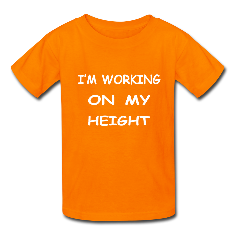 I'm Working On My Height - orange