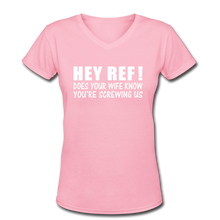 HEY REF-DOES YOUR WIFE KNOW - pink