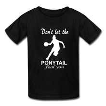 Don't Let The Ponytail Fool You-kid's t-shirt - black