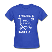 There's no crying in baseball - royal blue