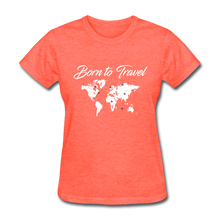 Born to Travel - heather coral