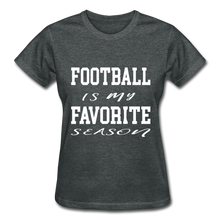 Football is my favorite season (short-sleeve) - deep heather