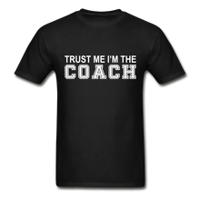 Trust Me I'm The Coach - black