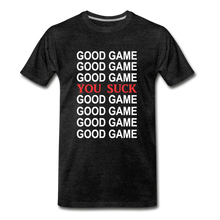 Good Game-You Suck-Short Sleeve - charcoal grey