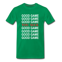Good Game-You Suck-Short Sleeve - kelly green