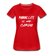 Running Late Is My Cardio (t-shirt) - red