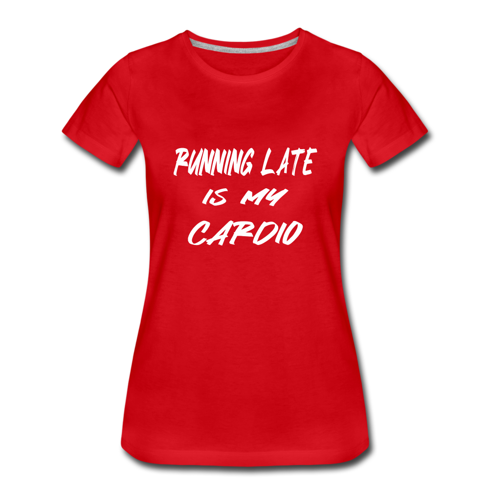 Running Late Is My Cardio (t-shirt) - red
