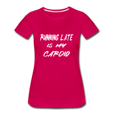 Running Late Is My Cardio (t-shirt) - dark pink
