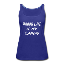 Running Late Is My Cardio (Tank Top) - royal blue