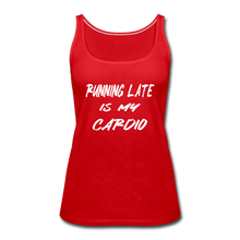 Running Late Is My Cardio (Tank Top) - red