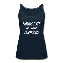 Running Late Is My Cardio (Tank Top) - deep navy