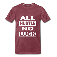 All Hustle-No Luck - heather burgundy