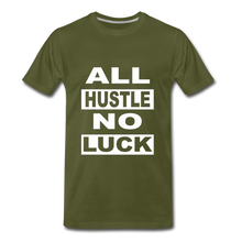 All Hustle-No Luck - olive green