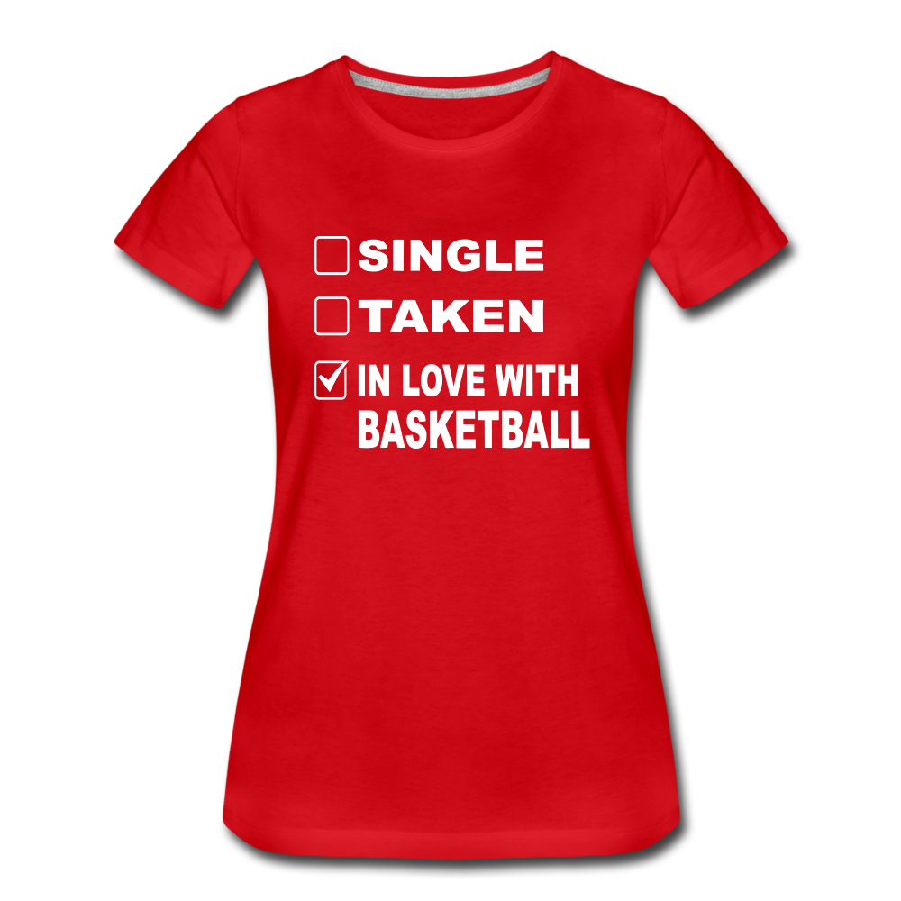 Single-Taken-In Love With Basketball - red