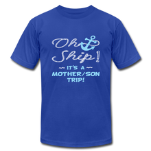 Oh Ship-It's a Mother/Son Trip - royal blue
