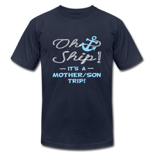 Oh Ship-It's a Mother/Son Trip - navy