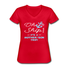 Oh Ship-It's a Mother/Son Trip (Women's V-Neck) - red