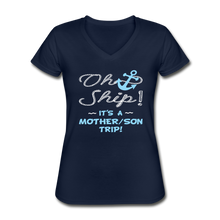 Oh Ship-It's a Mother/Son Trip (Women's V-Neck) - navy