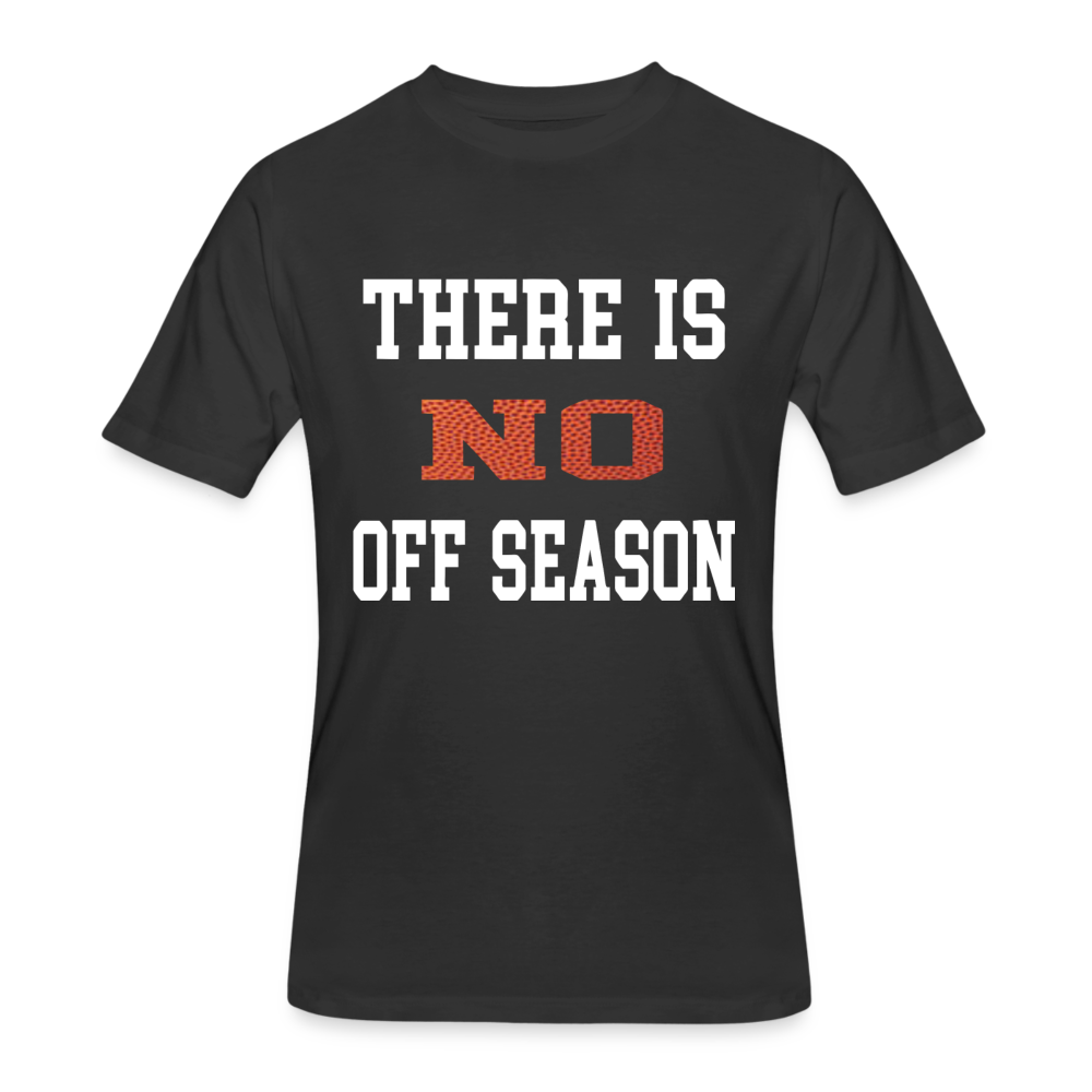 There is no off season t-shirt - black