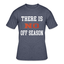 There is no off season t-shirt - navy heather